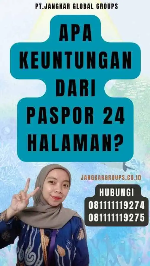 Apa Keuntungan dari Paspor 24 Halaman