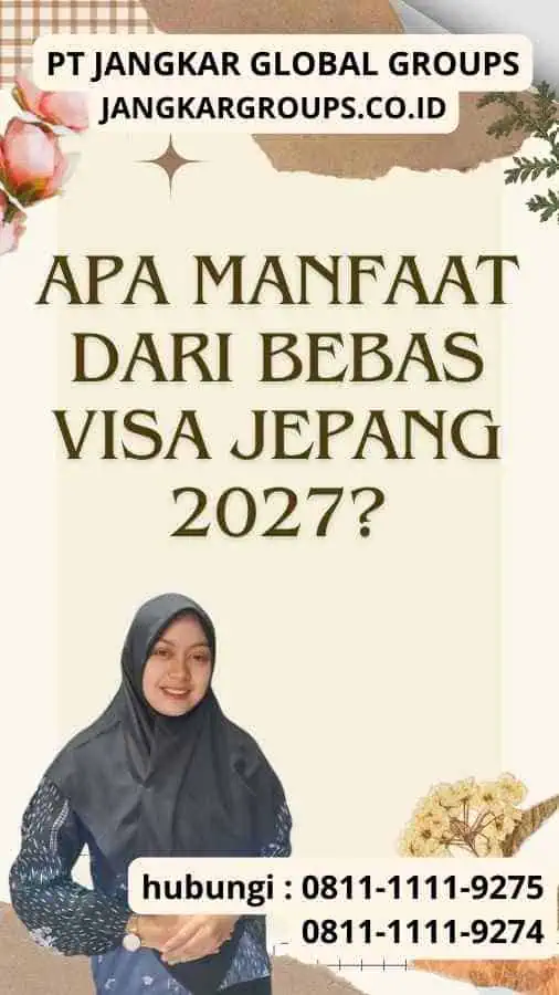 Apa Manfaat dari Bebas Visa Jepang 2027