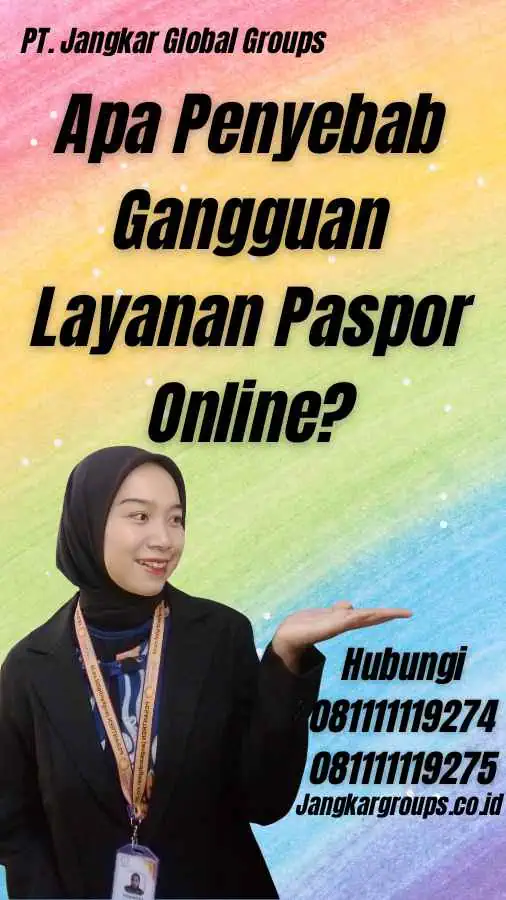 Apa Penyebab Gangguan Layanan Paspor Online?