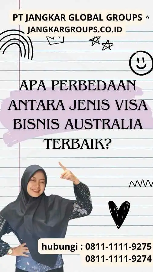 Apa Perbedaan Antara Jenis Visa Bisnis Australia Terbaik