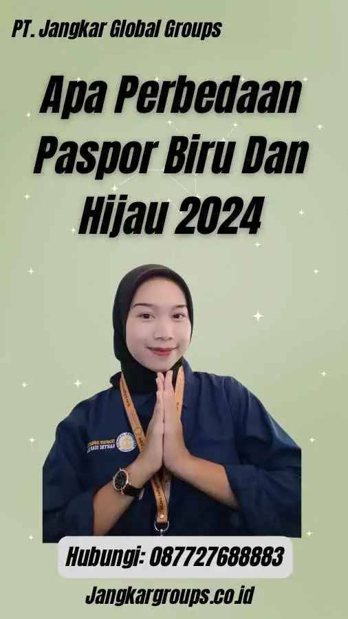 Apa Perbedaan Paspor Biru Dan Hijau 2024