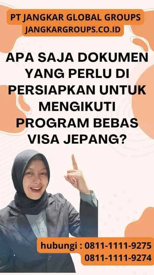 Apa Saja Dokumen yang Perlu Di persiapkan untuk Mengikuti Program Bebas Visa Jepang