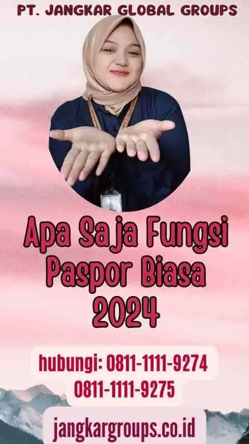 Apa Saja Fungsi Paspor Biasa 2024