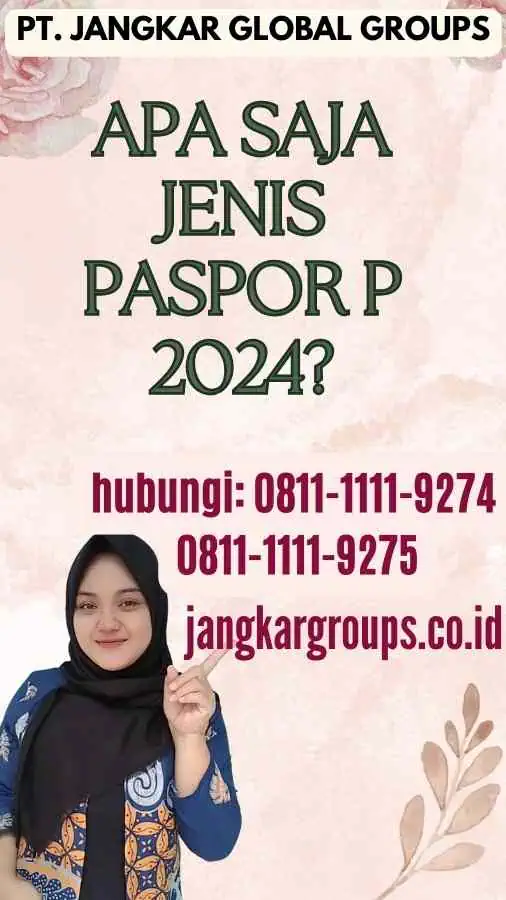 Apa Saja Jenis Paspor P 2024