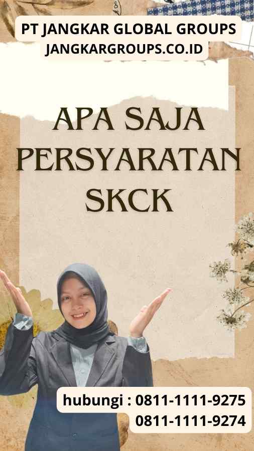 Apa Saja Persyaratan SKCK