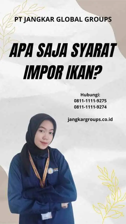 Apa Saja Syarat Impor Ikan?