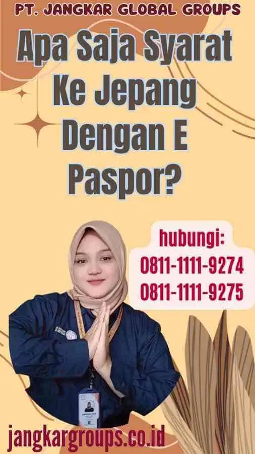 Apa Saja Syarat Ke Jepang Dengan E Paspor