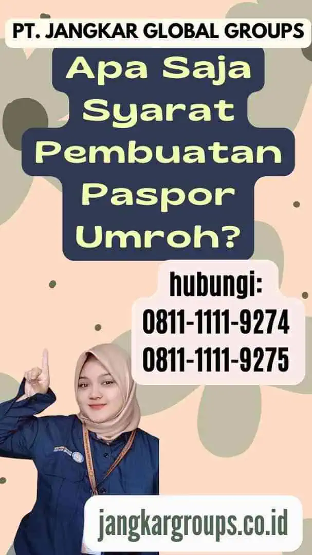 Apa Saja Syarat Pembuatan Paspor Umroh