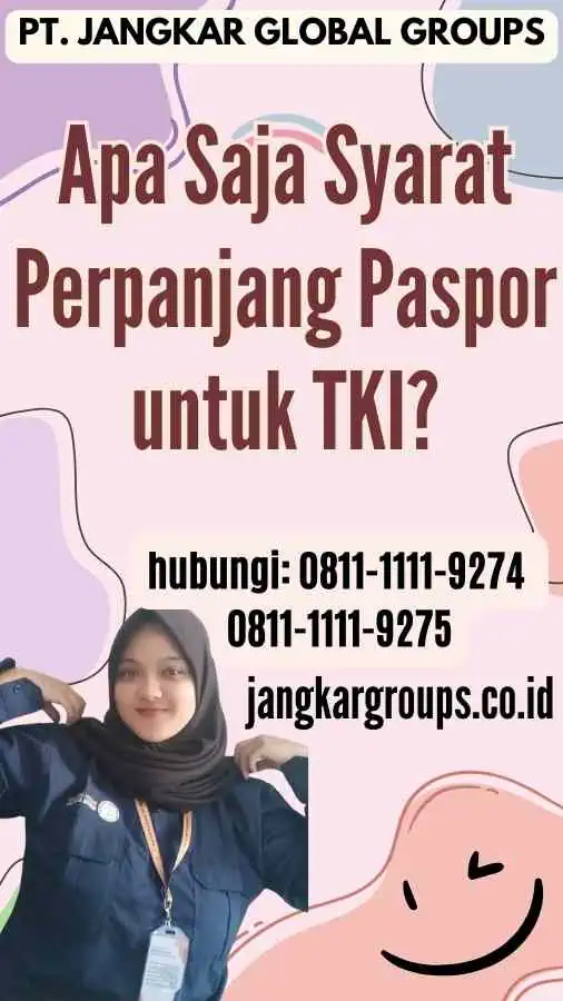 Apa Saja Syarat Perpanjang Paspor untuk TKI