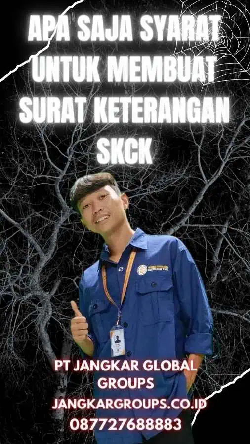 Apa Saja Syarat untuk Membuat Surat Keterangan SKCK