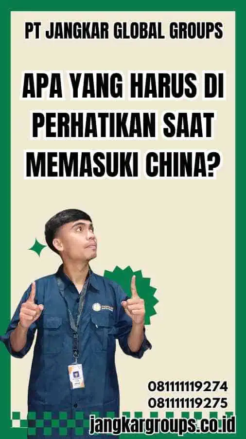 Apa Yang Harus Di Perhatikan Saat Memasuki China? - Visa China Untuk Negosiasi Kontrak