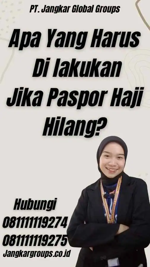 Apa Yang Harus Di lakukan Jika Paspor Haji Hilang?