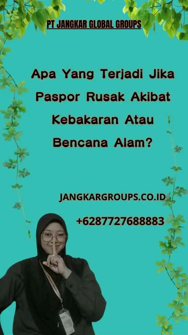 Apa Yang Terjadi Jika Paspor Rusak Akibat Kebakaran Atau Bencana Alam?