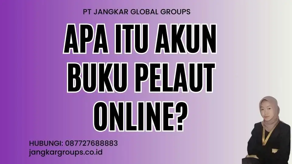 Apa itu Akun Buku Pelaut Online?