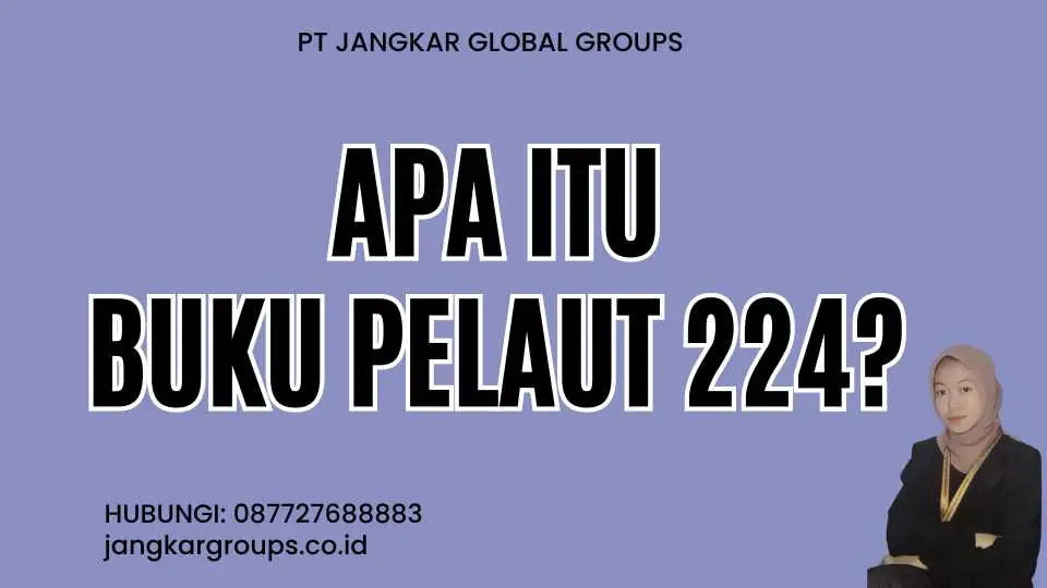 Apa itu Buku Pelaut 224?