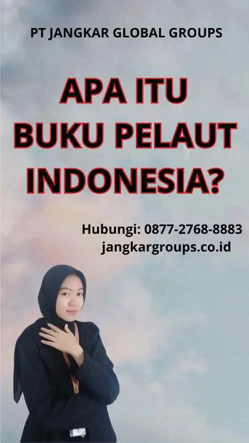 Apa itu Buku Pelaut Indonesia