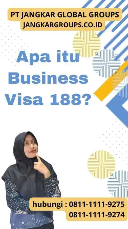 Apa itu Business Visa 188