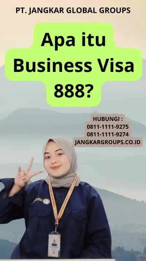 Apa itu Business Visa 888?