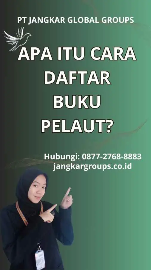 Apa itu Cara Daftar Buku Pelaut?