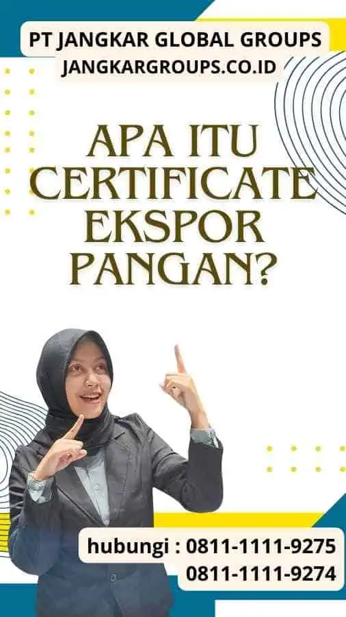 Apa itu Certificate Ekspor Pangan