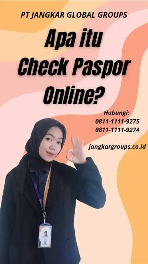 Apa itu Check Paspor Online