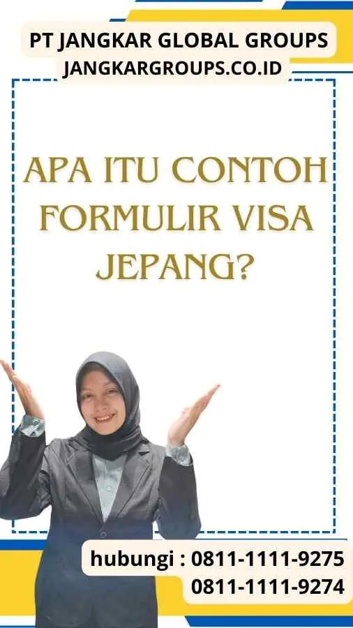 Apa itu Contoh Formulir Visa Jepang