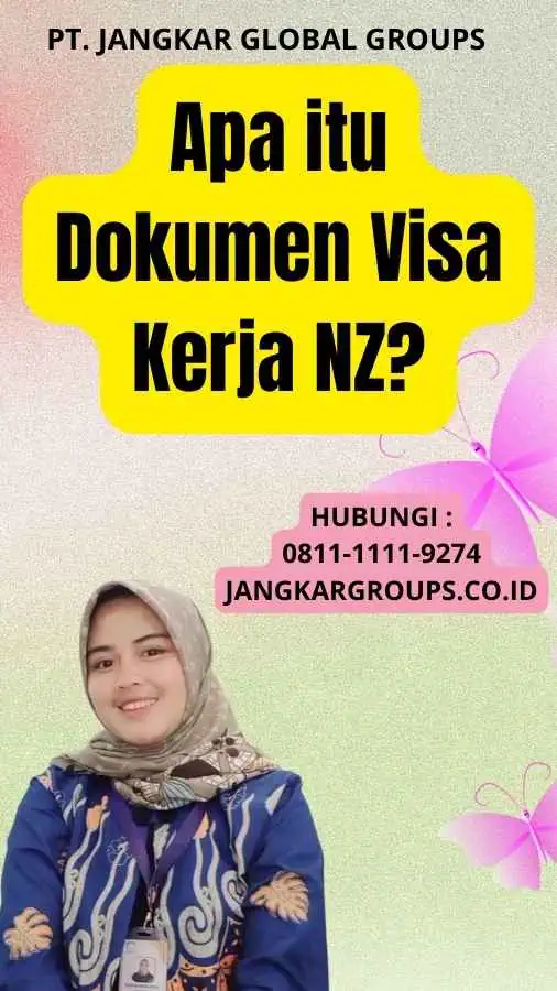 Apa itu Dokumen Visa Kerja NZ?