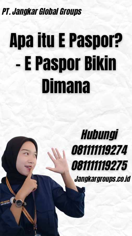 Apa itu E Paspor? - E Paspor Bikin Dimana