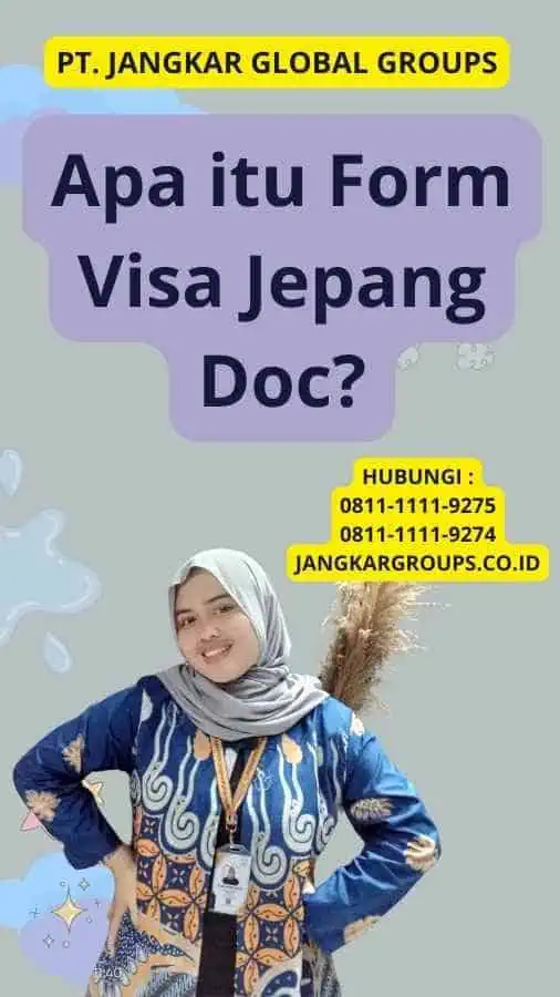 Apa itu Form Visa Jepang Doc?