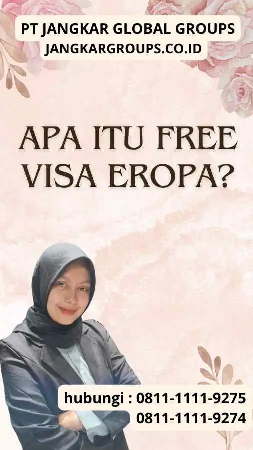 Apa itu Free Visa Eropa Apa itu Free Visa Eropa