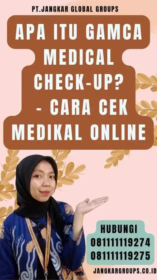 Apa itu Gamca Medical Check-up - Cara Cek Medikal Online