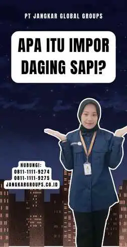 Apa itu Impor Daging Sapi