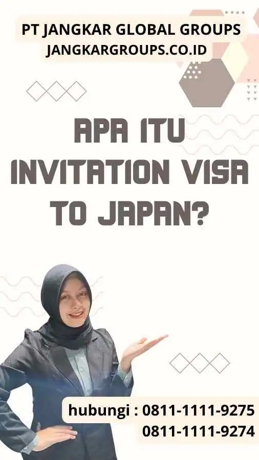 Apa itu Invitation Visa to Japan