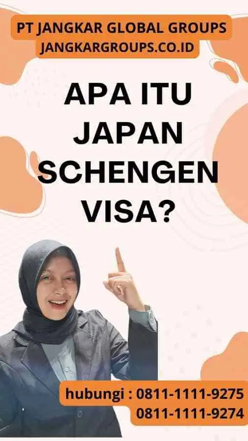 Apa itu Japan Schengen Visa