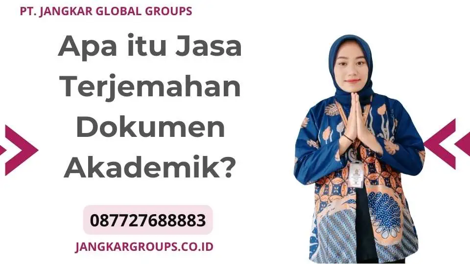 Apa itu Jasa Terjemahan Dokumen Akademik