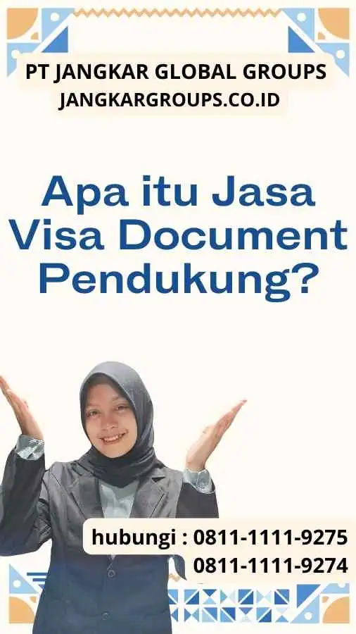 Apa itu Jasa Visa Document Pendukung