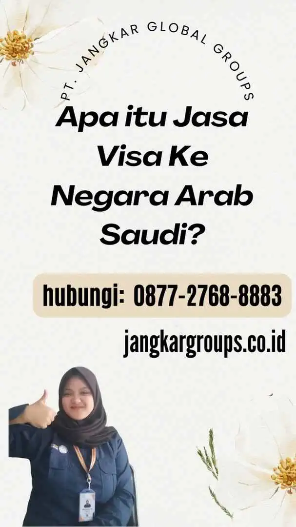 Apa itu Jasa Visa Ke Negara Arab Saudi