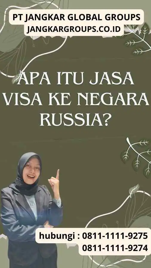 Apa itu Jasa Visa Ke Negara Russia