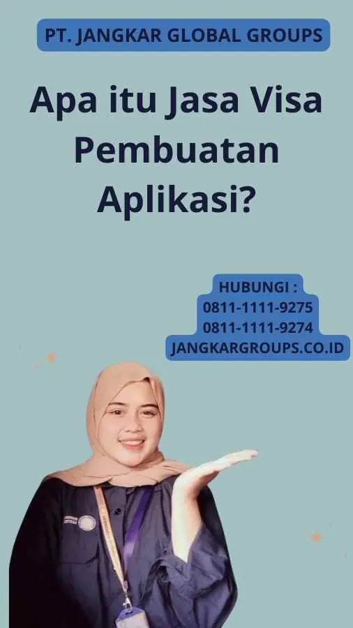 Apa itu Jasa Visa Pembuatan Aplikasi?