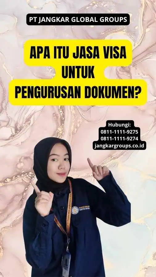 Apa itu Jasa Visa Untuk Pengurusan Dokumen?