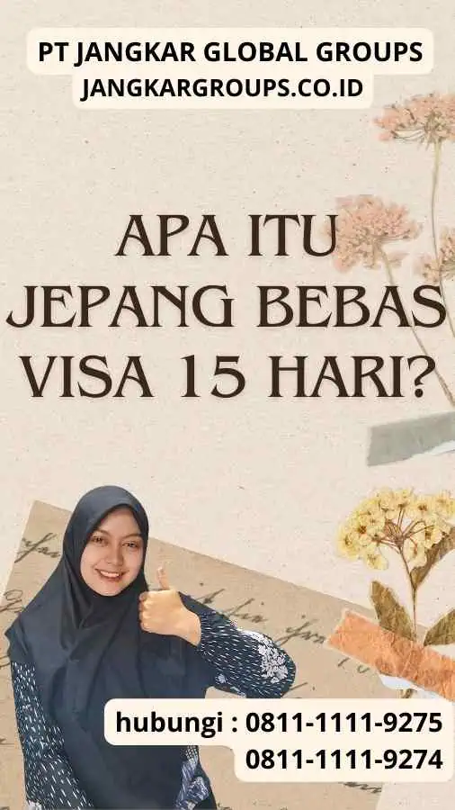 Apa itu Jepang Bebas Visa 15 Hari