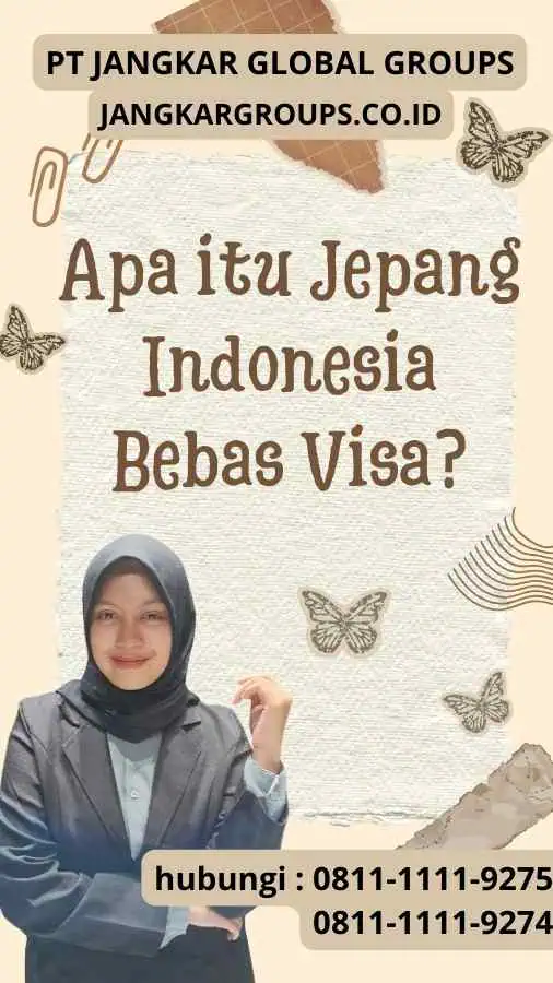 Apa itu Jepang Indonesia Bebas Visa