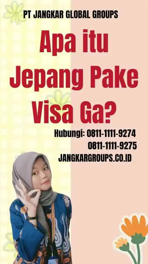 Apa itu Jepang Pake Visa Ga