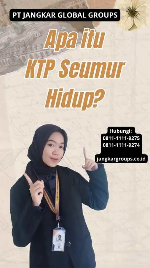 Apa itu KTP Seumur Hidup