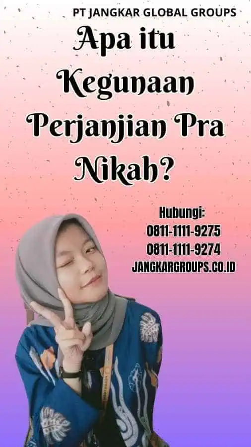 Apa itu Kegunaan Perjanjian Pra Nikah