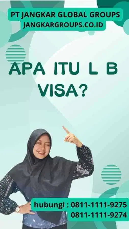 Apa itu L B Visa