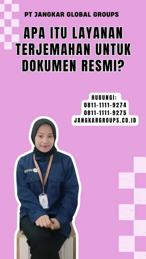 Apa itu Layanan Terjemahan untuk Dokumen Resmi