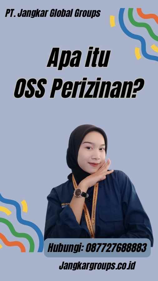 Apa itu OSS Perizinan?