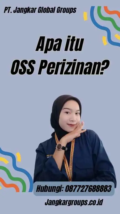 Apa itu OSS Perizinan?