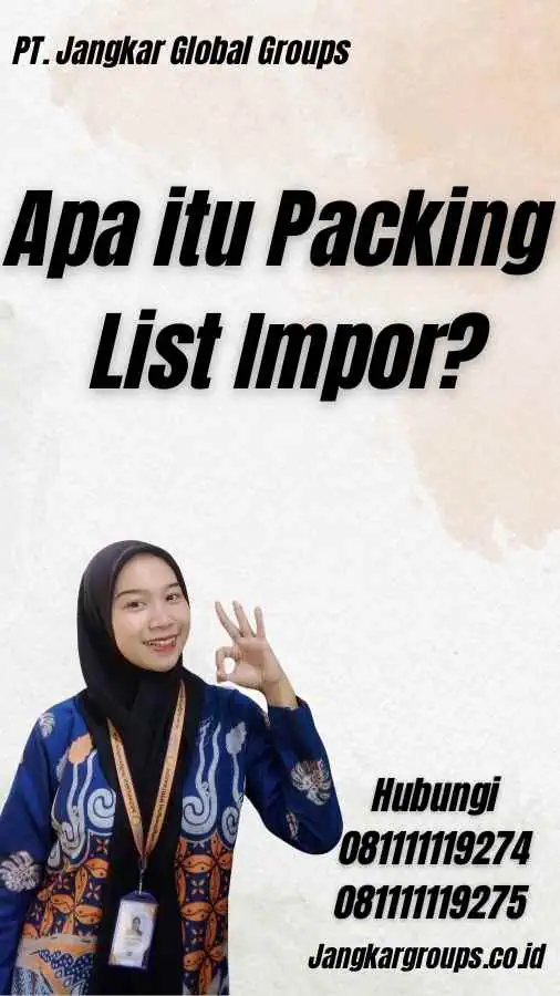 Apa itu Packing List Impor?